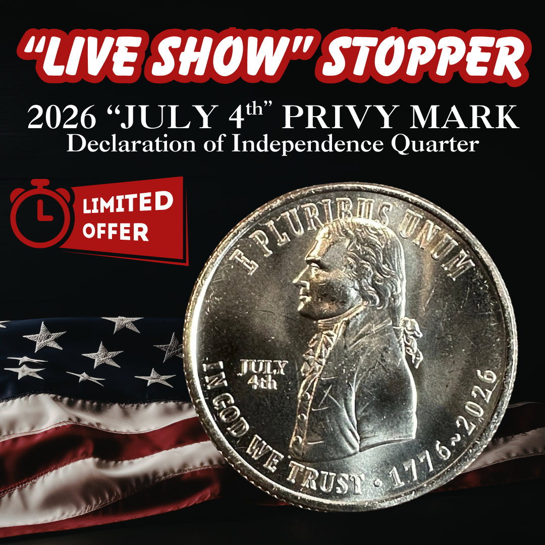 LIVE SHOW STOPPER ~ 2026 "JULY 4th" Privy Mark - Declaration Of Independence Quarter